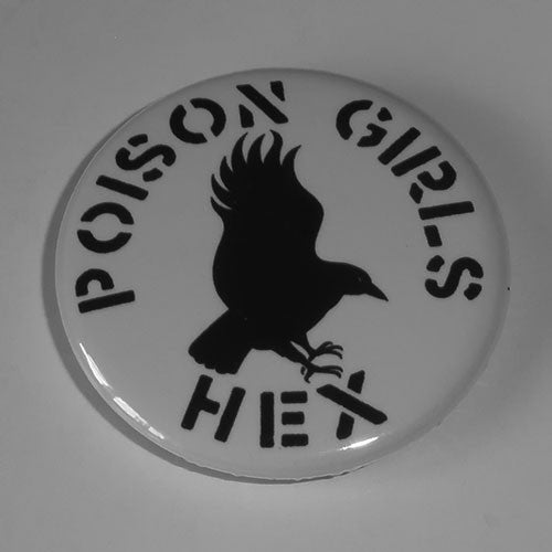 Poison Girls - Hex (Black on White) (Badge)
