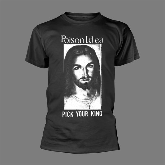 Poison Idea - Pick Your King (Black) (T-Shirt)