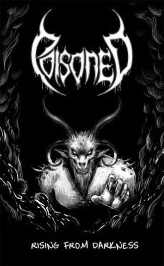 Poisoned - Rising from Darkness (Cassette)