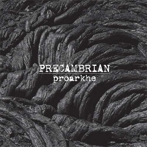 Precambrian - Proarkhe (EP)