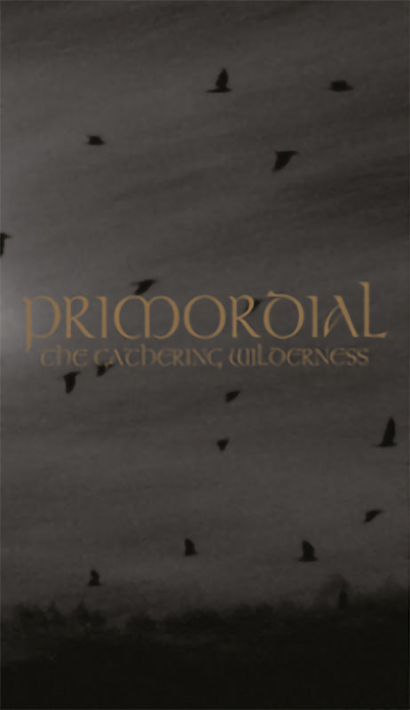 Primordial - The Gathering Wilderness (2023 Reissue) (Cassette)