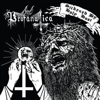 Profanatica - Sickened by Holy Host / The Grand Masters Session (2017 Reissue) (CD)
