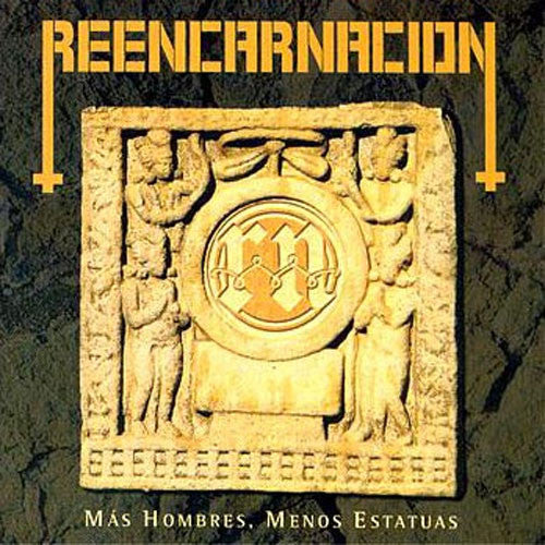 Reencarnacion - Mas Hombres Menos Estatuas (CD)
