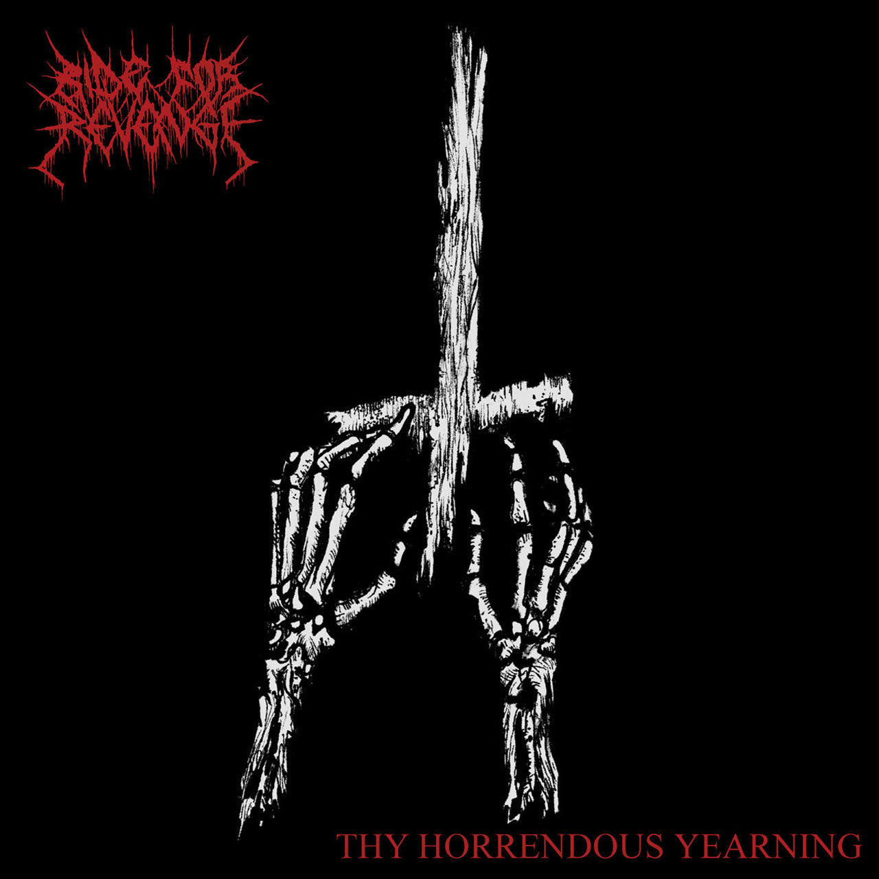 Ride for Revenge - Thy Horrendous Yearning (LP)