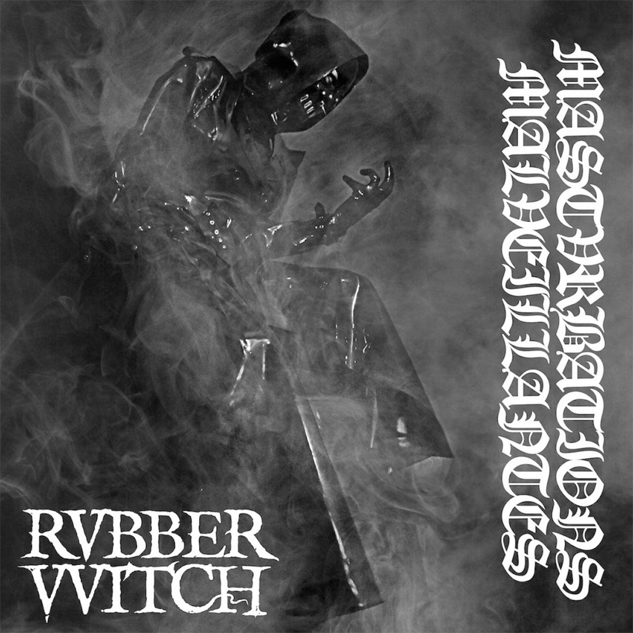 Rvbber Vvitch - Mastvrbations Malveillantes MMXVII (2021 Reissue) (CD)