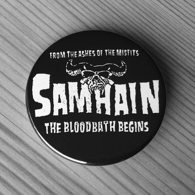 Samhain - The Bloodbath Begins (Badge)
