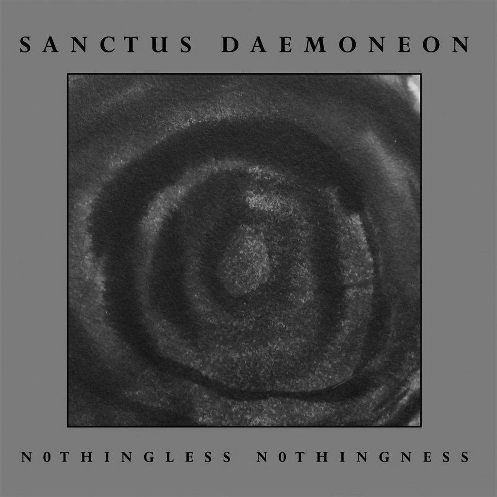 Sanctus Daemoneon - Nothingless Nothingness (CD)