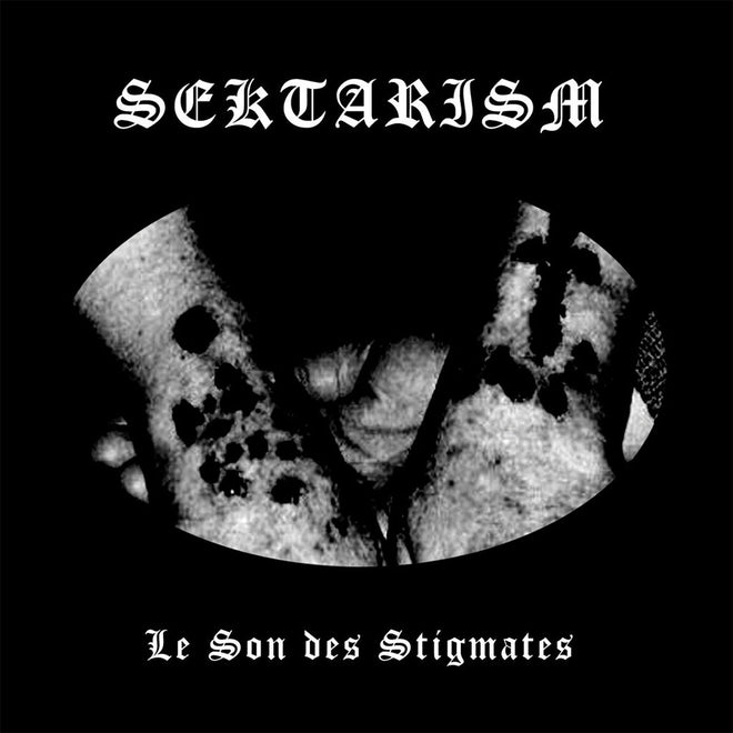 Sektarism - Le son des stigmates (Digipak CD)
