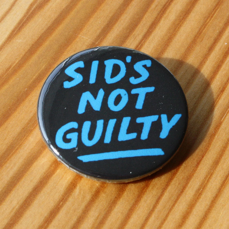 Sid's Not Guilty (Blue) (Badge)