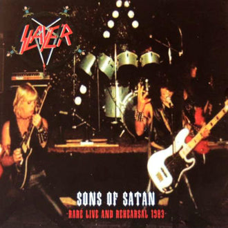 Slayer - Sons of Satan: Rare Live and Rehearsal 1983 (CD)