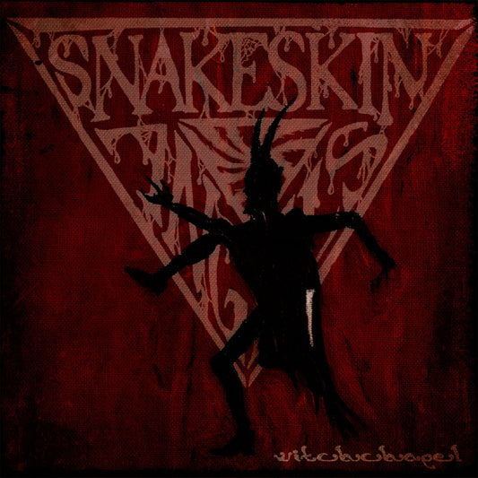 Snakeskin Angels - Witchchapel (CD)