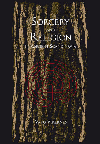 Sorcery and Religion in Ancient Scandinavia (Paperback Book)