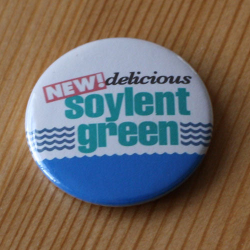 Soylent Green 1973 New Delicious (Badge)