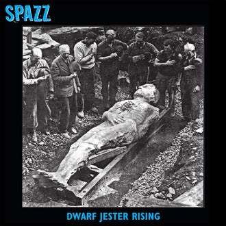 Spazz - Dwarf Jester Rising (2018 Reissue) (CD)
