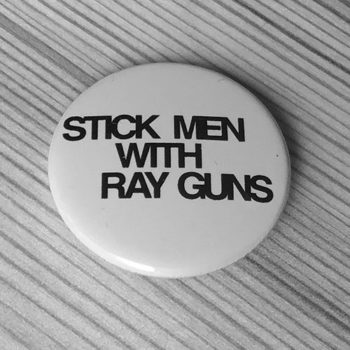 Stick Men with Ray Guns - Black Logo (Badge)