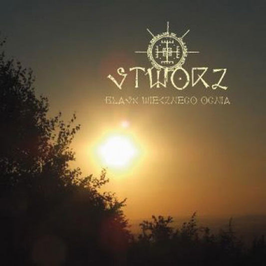 Stworz - Blask wiecznego ognia (CD)