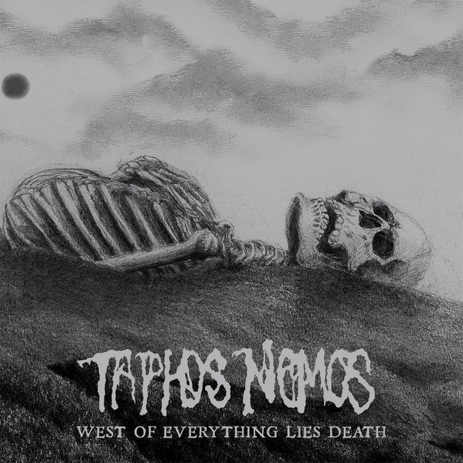 Taphos Nomos - West of Everything Lies Death (Digipak CD)
