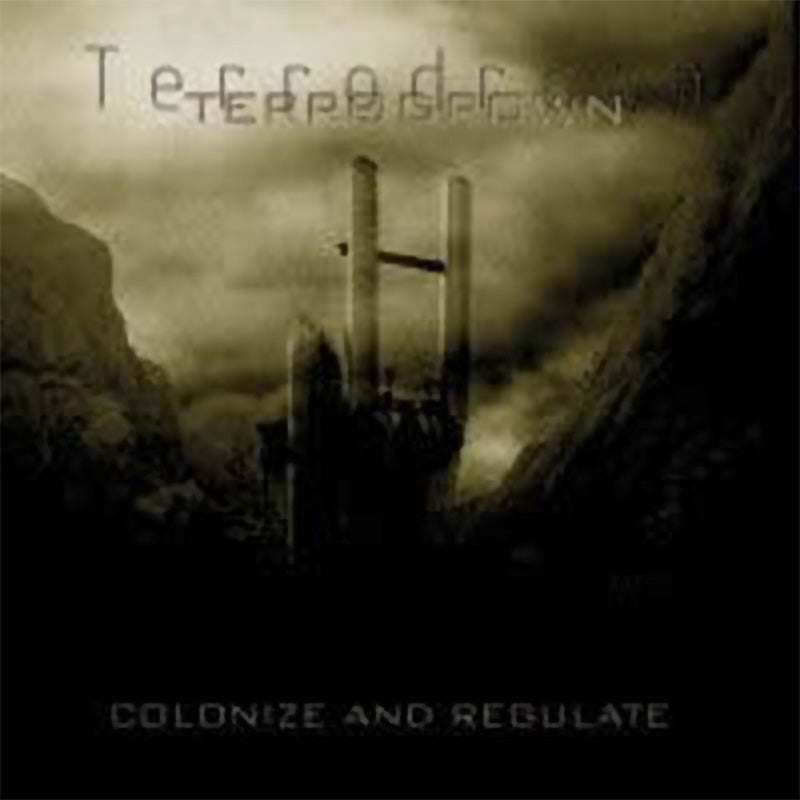 Terrodrown - Colonize and Regulate (CD)
