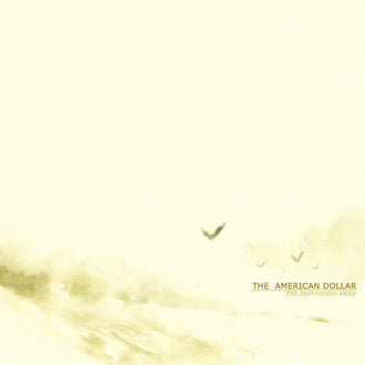 The American Dollar - The Technicolour Sleep (CD)