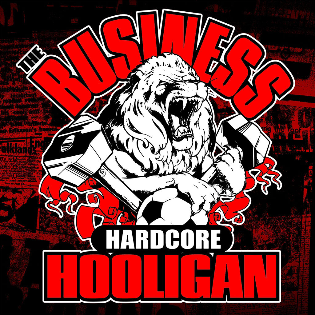 The Business - Hardcore Hooligan (2019 Reissue) (CD)