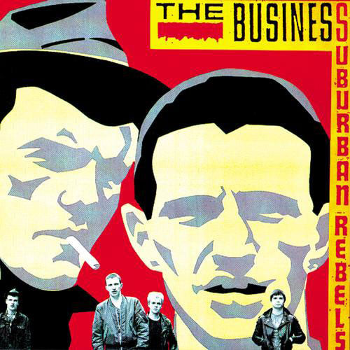 The Business - Suburban Rebels (2014 Reissue) (LP)