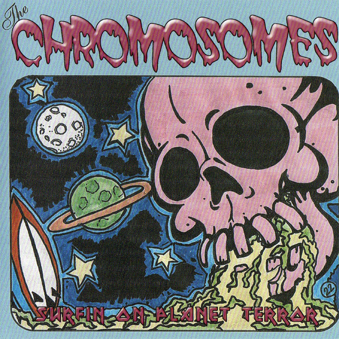 The Chromosomes - Surfin on Planet Terror (CD)