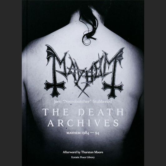 The Death Archives: Mayhem 1984-94 (Hardcover Book)