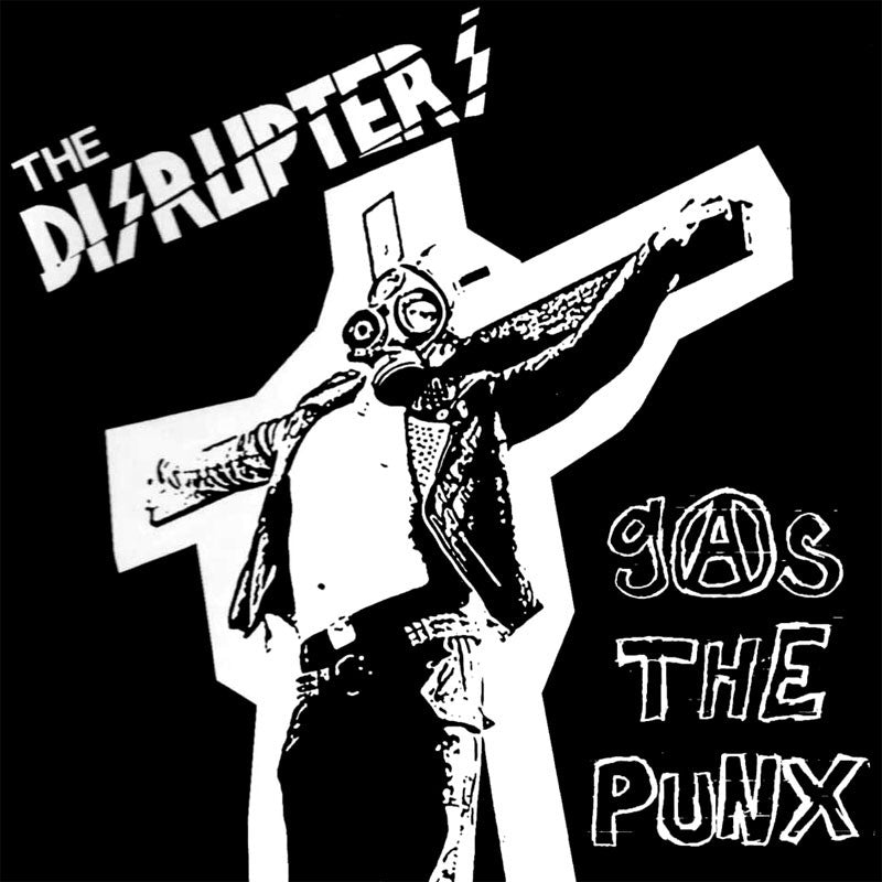 The Disrupters - Gas the Punx (CD)
