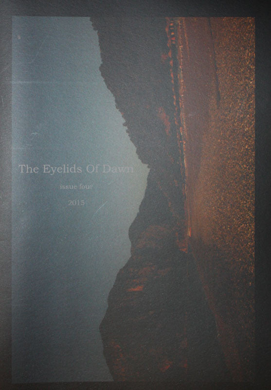 The Eyelids of Dawn - Issue 4 (Zine)