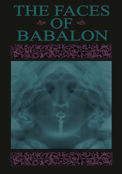 The Faces of Babalon (Paperback Book)