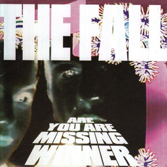The Fall - Are You Are Missing Winner (2006 Reissue) (CD)