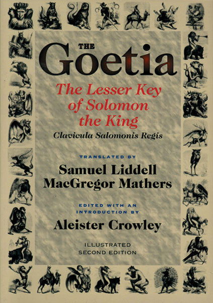 The Goetia: The Lesser Key of Solomon the King (Clavicula Salomonis Regis) (Paperback Book)