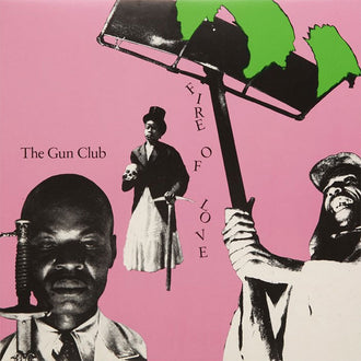 The Gun Club - Fire of Love (2003 Reissue) (LP)