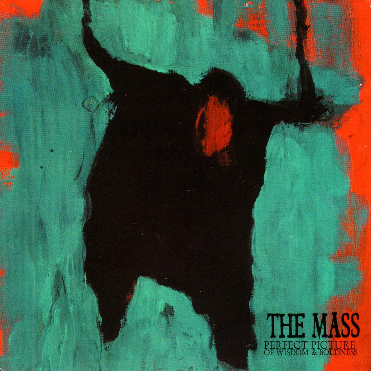 The Mass - Perfect Picture of Wisdom & Boldness (Digipak CD)