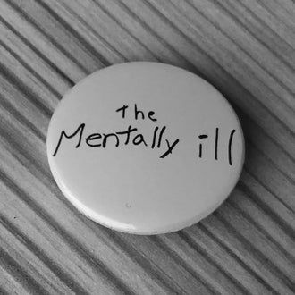 The Mentally Ill - Logo (Badge)