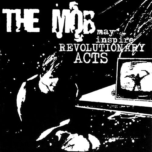 The Mob - May Inspire Revolutionary Acts (CD)