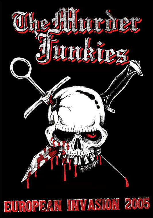 The Murder Junkies - European Invasion 2005 (DVD)