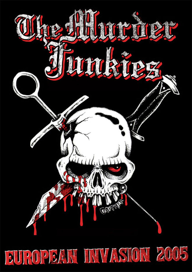 The Murder Junkies - European Invasion 2005 (DVD)