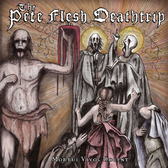 The Pete Flesh Deathtrip - Mortui Vivos Docent (CD)