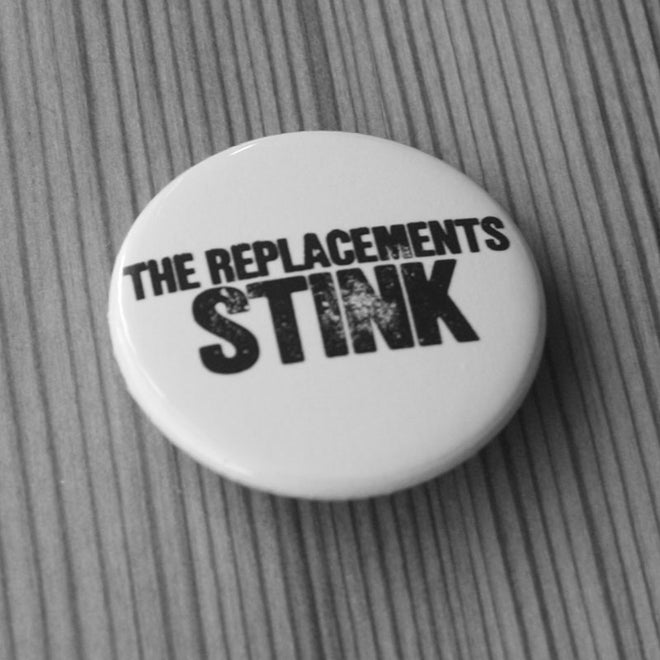 The Replacements - Stink (Badge)