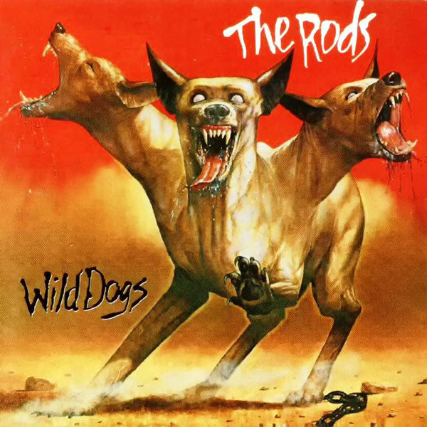 The Rods - Wild Dogs (2013 Reissue) (LP)