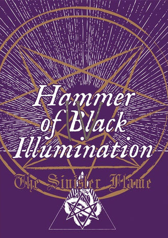 The Sinister Flame - Issue 4: Hammer of Black Illumination (Zine)