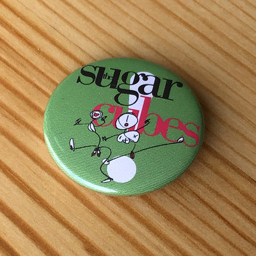 The Sugarcubes - Life's Too Good (Badge)