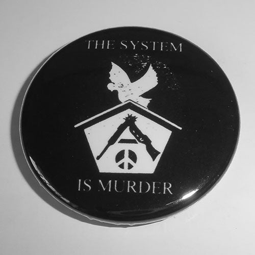 The System - Is Murder (Badge)