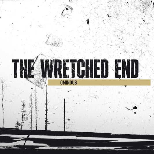 The Wretched End - Ominous (CD)