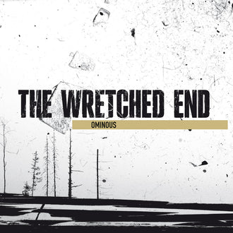 The Wretched End - Ominous (CD)