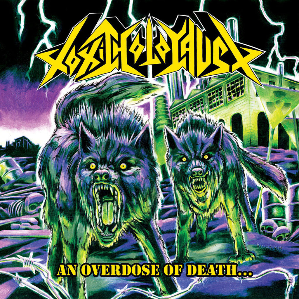 Toxic Holocaust - An Overdose of Death... (CD)