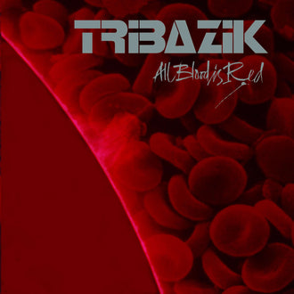 Tribazik - All Blood is Red (CD)