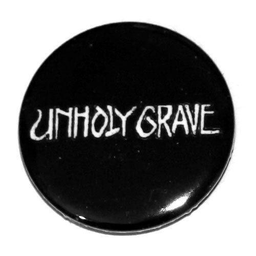 Unholy Grave - White Logo (Badge)