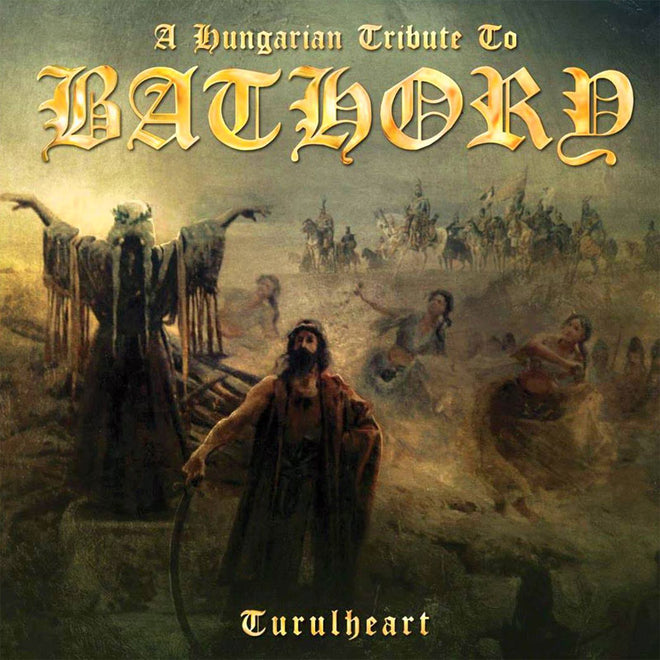 Various - A Hungarian Tribute to Bathory: Turulheart (Digipak CD)